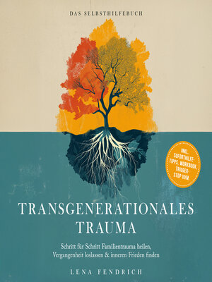 cover image of Transgenerationales Trauma – Das Selbsthilfebuch